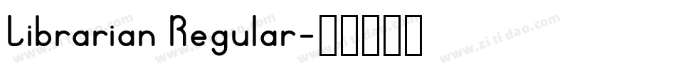 Librarian Regular字体转换